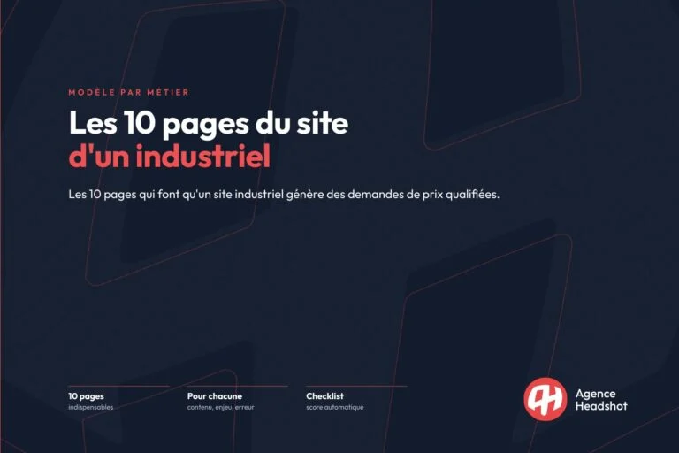 Les 10 pages indispensables du site industriel